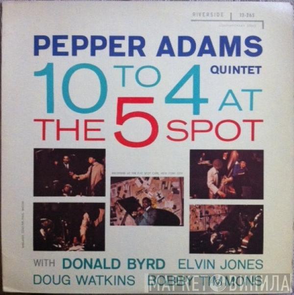 Pepper Adams Quintet - 10 To 4 At The 5-Spot