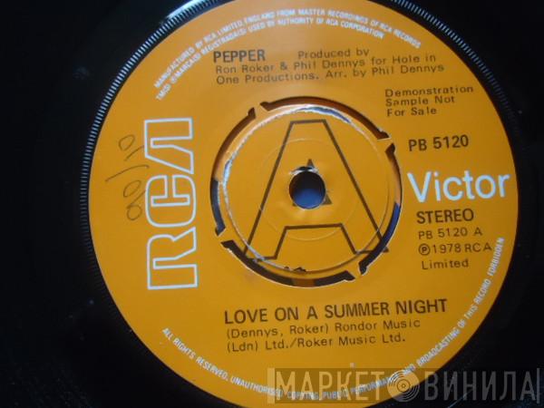 Pepper  - Love On A Summer Night