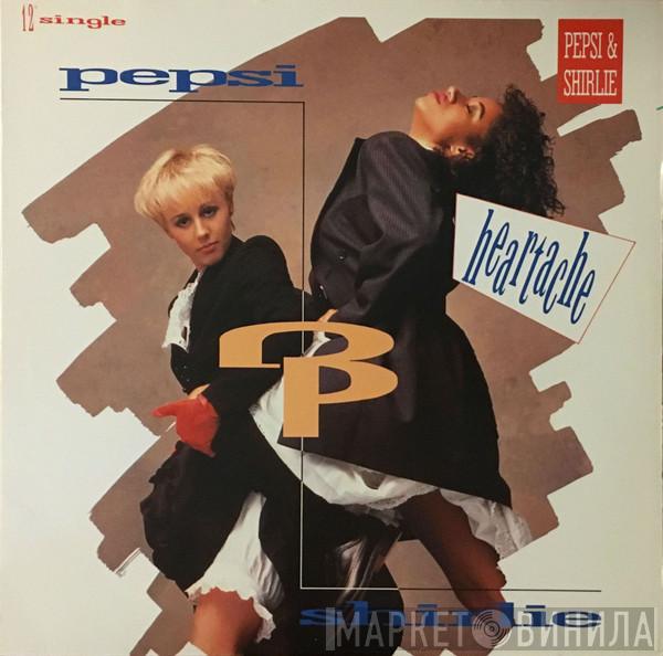  Pepsi & Shirlie  - Heartache