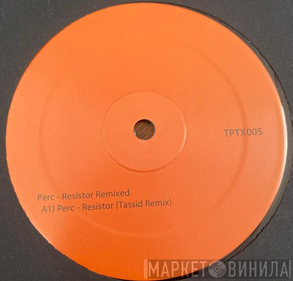 Perc - Resistor Remixed