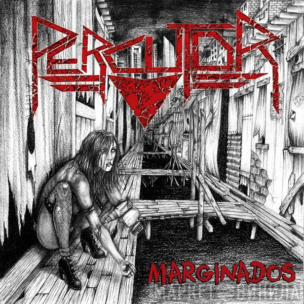 Percutor  - Marginados