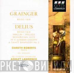 Percy Grainger, Frederick Delius - Brigg Fair, Etc.