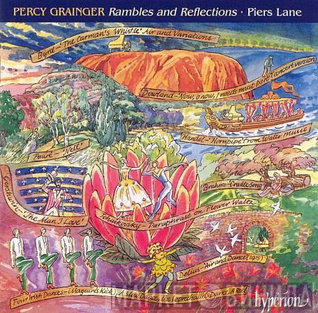 , Percy Grainger  Piers Lane  - Rambles And Reflections