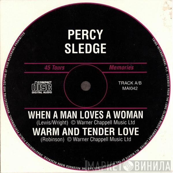  Percy Sledge  - When A Man Loves A Woman / Warm And Tender Love