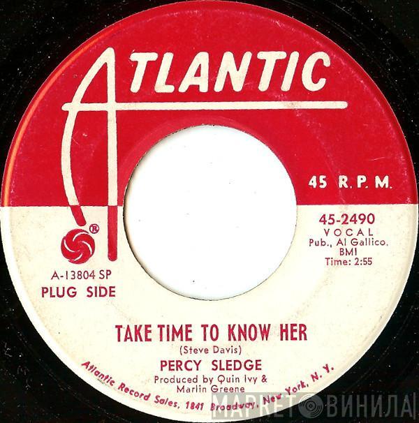 Percy Sledge - Take Time To Know Her / It's All Wrong But It's Alright