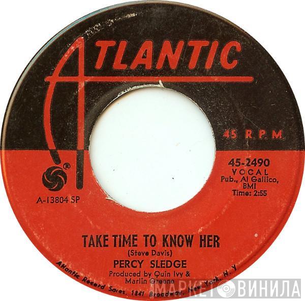 Percy Sledge - Take Time To Know Her / It's All Wrong But It's Alright