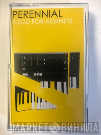Perennial  - Food For Hornets