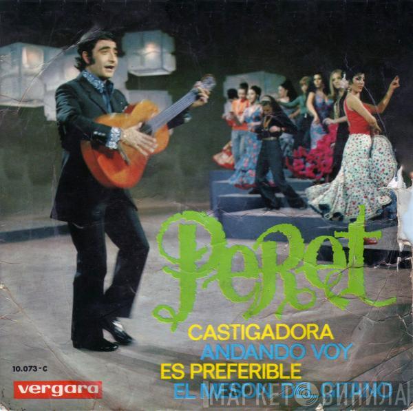 Peret  - Castigadora / Andando Voy / Es Preferible / El Mesón Del Gitano