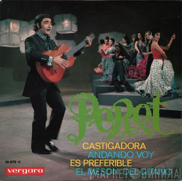  Peret  - Castigadora / Andando Voy / Es Preferible / El Mesón Del Gitano