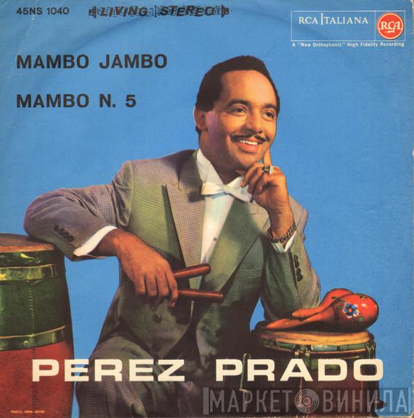  Perez Prado And His Orchestra  - Mambo Jambo / Mambo N. 5