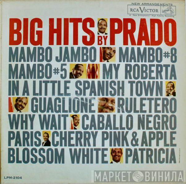 Perez Prado And His Orchestra - Big Hits By Prado