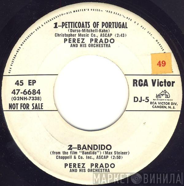 Perez Prado And His Orchestra, Tito Rodriguez & His Orchestra - Petticoats Of Portugal
