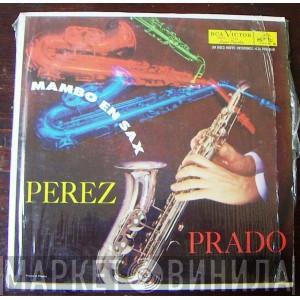  Perez Prado  - Mambo En Sax