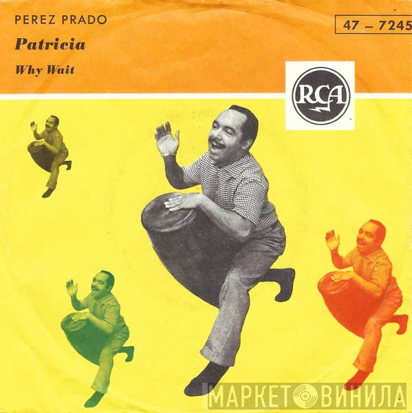  Perez Prado  - Patricia
