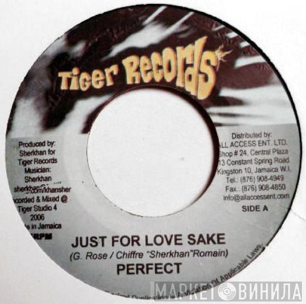 Perfect , Diana Rutherford - Just For Love Sake / Selfish Love