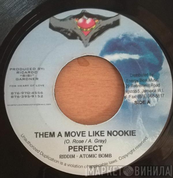 Perfect , Karmela - Them A Move Like Nookie / Stop Wasting Time