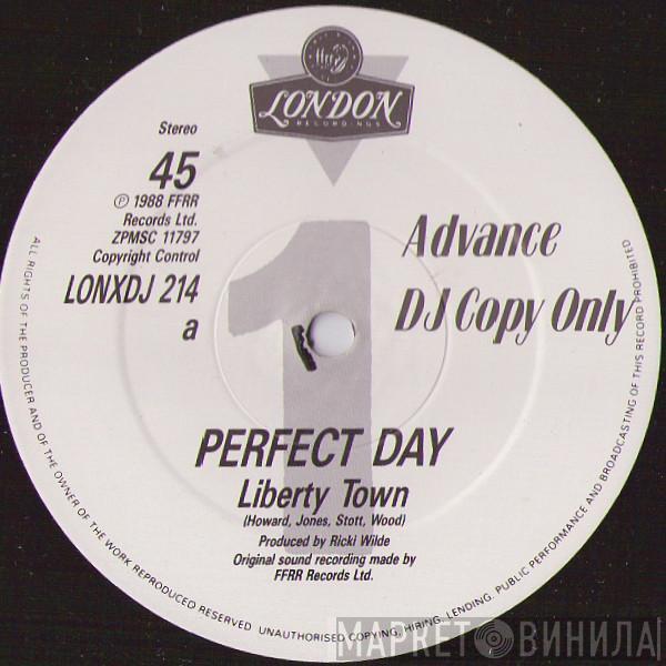  Perfect Day  - Liberty Town