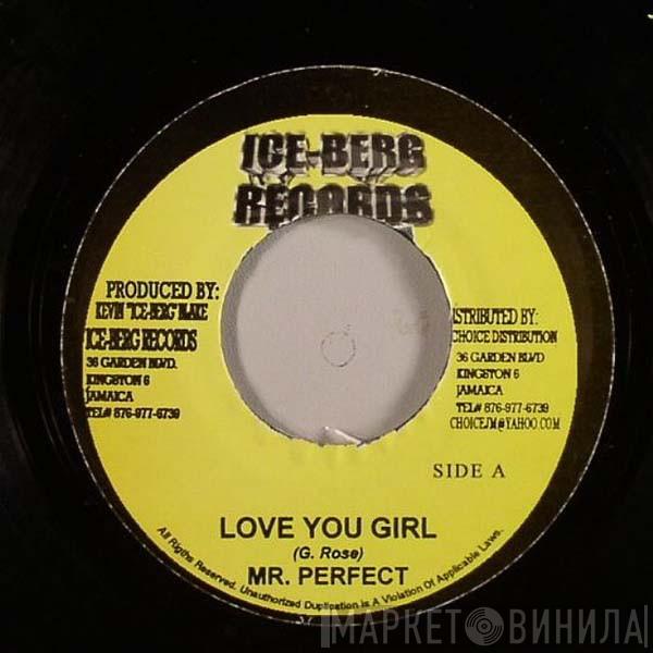 Perfect  - Love You Girl