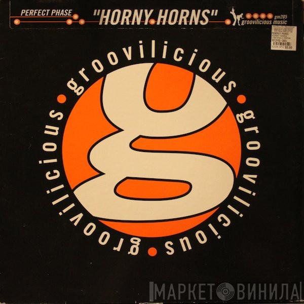  Perfect Phase  - Horny Horns