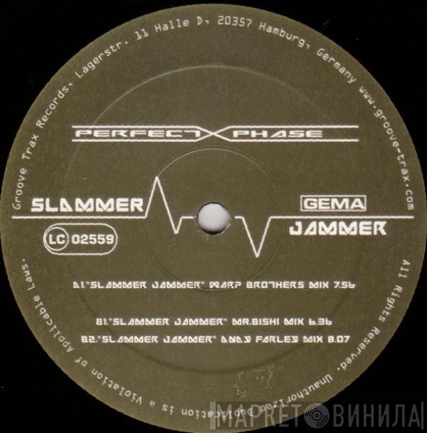 Perfect Phase - Slammer Jammer