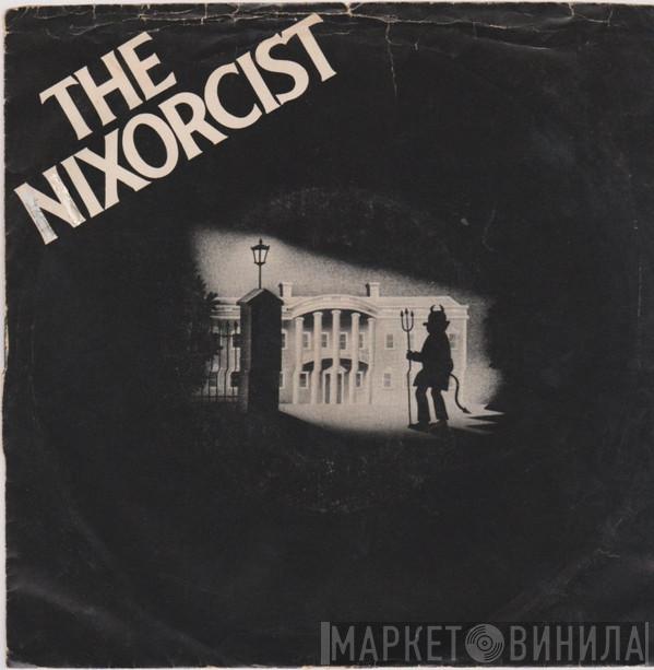 Perfectly Clear, Clearly Perfect - The Nixorcist / Battle Hymn Of The Republic