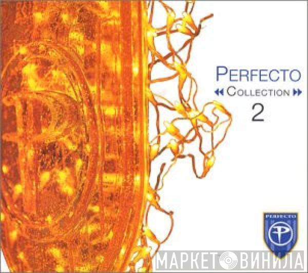  - Perfecto Collection 2
