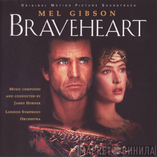 Performed By James Horner  The London Symphony Orchestra  - Braveheart (Original Motion Picture Soundtrack)