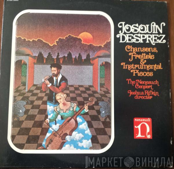 Performed By Josquin Des Prés Directed By The Nonesuch Consort  Joshua Rifkin  - Chansons Frottole & Instrumental Pieces