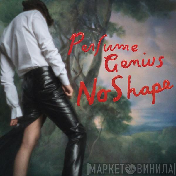 Perfume Genius - No Shape