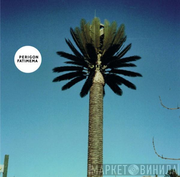 Perigon - Fatimema