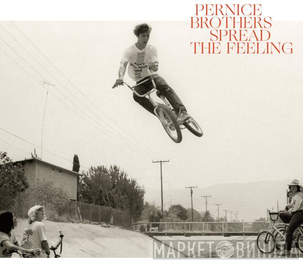 Pernice Brothers  - Spread The Feeling