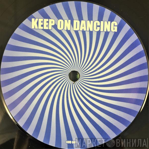 Perpetual Motion - Keep On Dancing