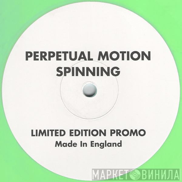 Perpetual Motion - Spinning