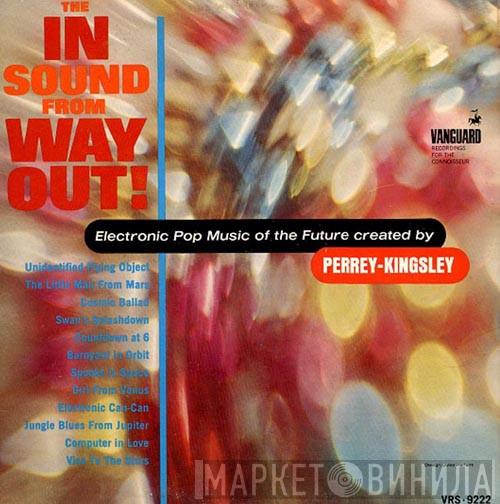 Perrey & Kingsley - The In Sound From Way Out!