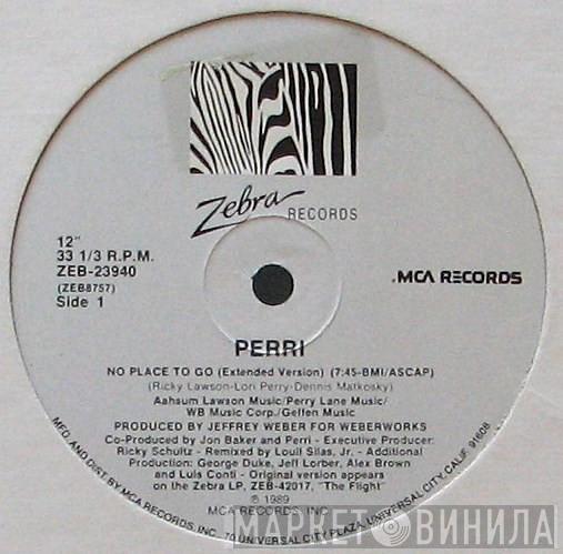  Perri  - No Place To Go