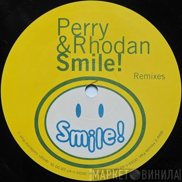 Perry & Rhodan - Smile! (Remixes)