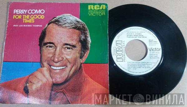  Perry Como  - For The Good Times / Sing