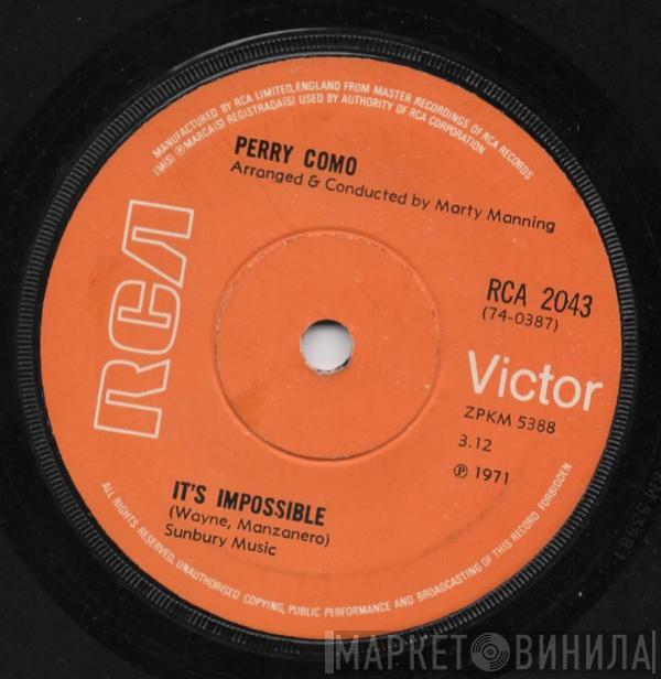 Perry Como  - It's Impossible / Long Life, Lots Of Happiness