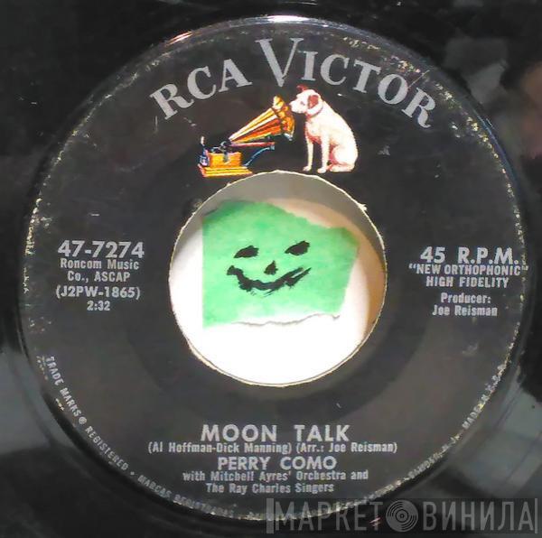  Perry Como  - Moon Talk / Beats There A Heart So True