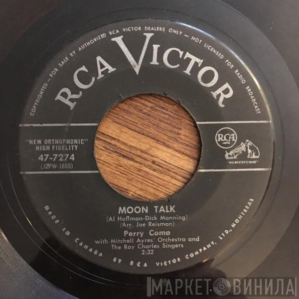  Perry Como  - Moon Talk / Beats There A Heart So True