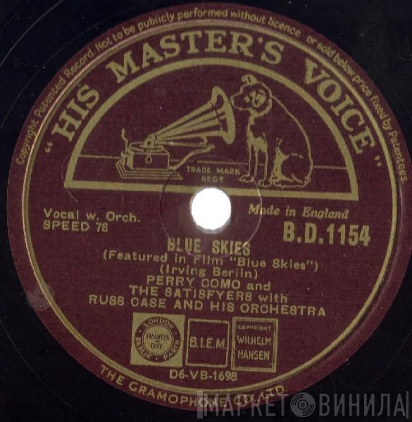Perry Como, The Satisfiers, Russ Case And His Orchestra - Blue Skies / If I'm Lucky