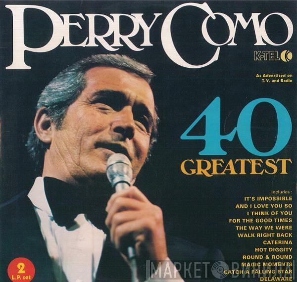  Perry Como  - 40 Greatest