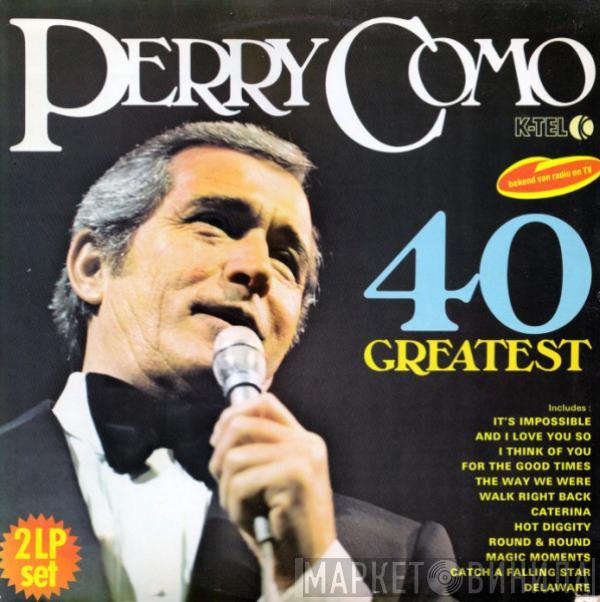  Perry Como  - 40 Greatest