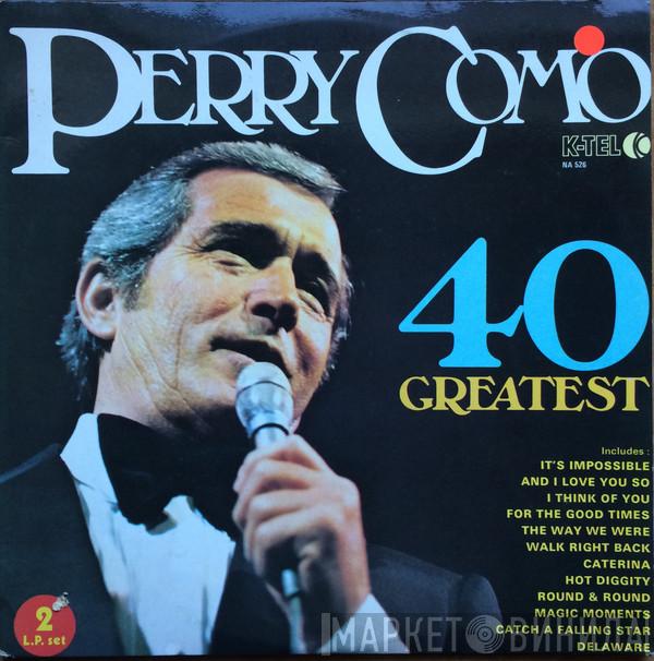  Perry Como  - 40 Greatest