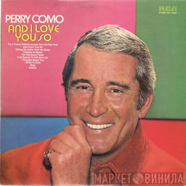 Perry Como - And I Love You So