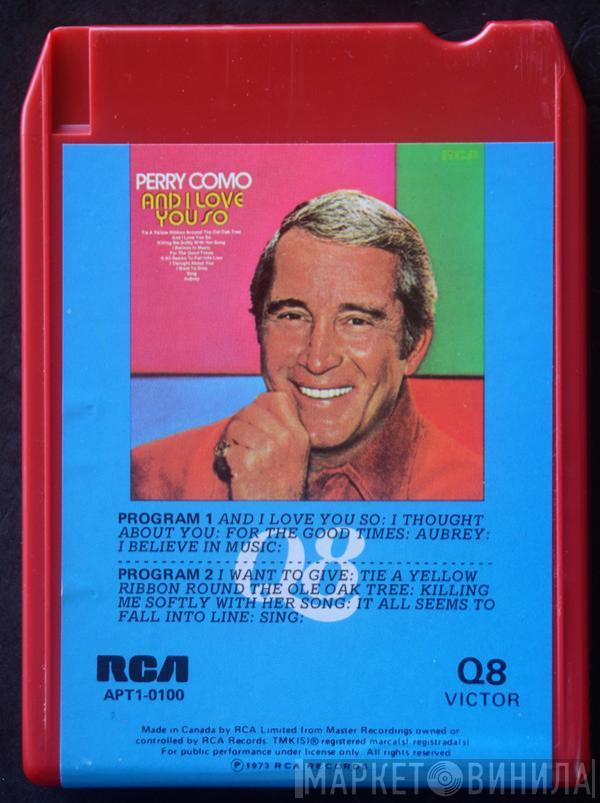  Perry Como  - And I Love You So