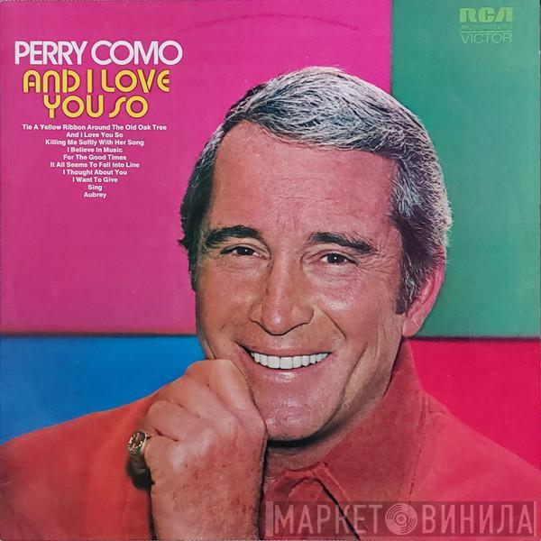  Perry Como  - And I Love You So