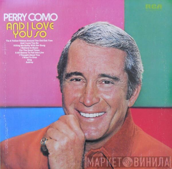 Perry Como - And I Love You So