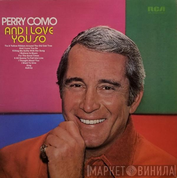  Perry Como  - And I Love You So