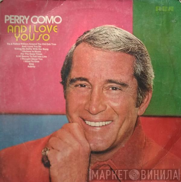 Perry Como  - And I Love You So